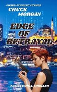 Enlarge image Cover: Edge of Betrayal - Charles E Morgan