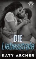 Cover: Die Liebesstrafe - Archer Street Romance