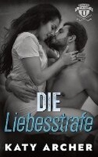 Enlarge image Cover: Die Liebesstrafe - Archer Street Romance