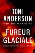 Cover: Fureur glaciale (Le Sommeil des Justes - Avis de Recherche, #4) - Toni Anderson Inc.