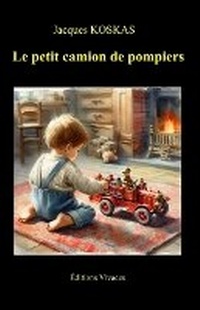 Abbildung von: Le petit camion de pompiers - Vivaces