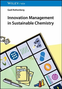 Bild vergrößern Bild: Innovation Management in Sustainable Chemistry - Wiley-VCH