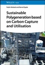 Cover: Sustainable Polygeneration based on Carbon Capture and Utilisation - Wiley-VCH