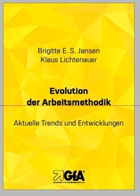 Enlarge image Cover: Evolution der Arbeitsmethodik - Gesellschaft für Arbeitsmethodik