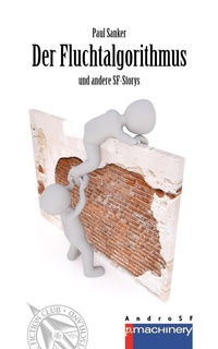 Enlarge image Cover: DER FLUCHTALGORITHMUS - p.machinery