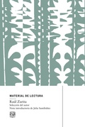 Cover: Material de Lectura. Ra&uacute;l Zurita. - UNAM, Direcci&oacute;n General de Publicaciones y Fomento Editorial