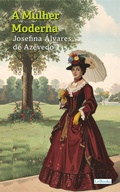 Cover: A Mulher Moderna - Josefina &Aacute;lvares de Azevedo - Lebooks Editora