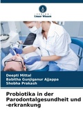 Cover: Probiotika in der Parodontalgesundheit und -erkrankung - Verlag Unser Wissen