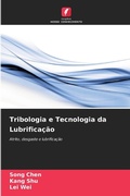 Cover: Tribologia e Tecnologia da Lubrificacao - Edicoes Nosso Conhecimento