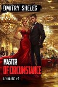 Cover: Master of Circumstance (Living Ice Book 7) - Magic Dome Books in Collaboration with 1c-Publishing