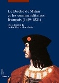 Cover: Le Duche de Milan Et Les Commanditaires Francais (1499-1521) - Viella