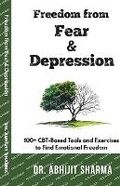 Cover: Freedom from Fear and Depression - Life Changing Book