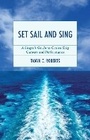 Cover: Set Sail and Sing - Bloomsbury Academic