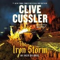Cover: Clive Cussler: The Iron Storm - Penguin Audiobooks