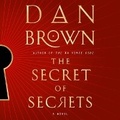Cover: The Secret of Secrets - Random House Audio Publishing Group