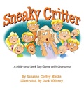 Cover: Sneaky Critter - Suzanne Coffey Mielke