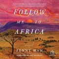Cover: Follow Me to Africa - Recorded Books