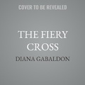Cover: The Fiery Cross - Recorded Books, Inc.