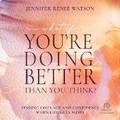 Cover: What If You're Doing Better Than You Think? - Christianaudio