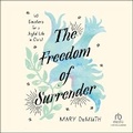 Cover: The Freedom of Surrender - Christianaudio