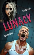 Cover: Lunacy (Altered Fate, #3) - GAK Books