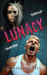 Enlarge image Cover: Lunacy (Altered Fate, #3) - GAK Books