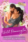Cover: Until Remington (Until You, #3) - Shaw Hart