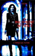 Cover: A Malevolent Influence - Mr Stephen Glover