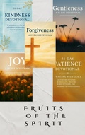Cover: Fruits of The Spirit (Becoming Who You Were Meant to Be, #1) - Julian Rush