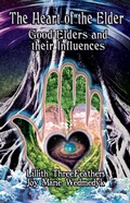 Cover: The Heart of the Elder (Good Elders and their Influence) - Immanion Press