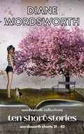 Cover: Ten Short Stories: Wordsworth Shorts 31 - 40 - Baggy Bottom Books