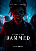 Cover: Station Of The Dammed - DEAD SILENT PUBLISHING