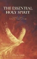 Cover: The Essential Holy Spirit - Bookbaby