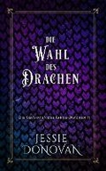 Cover: Die Wahl des Drachen - Mythical Lake Press