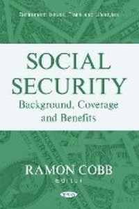 Enlarge image Cover: Social Security: Background, Coverage and Benefits - Nova Medicine and Health