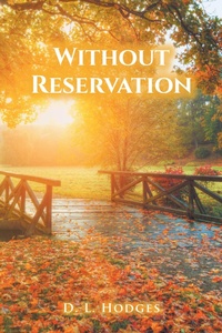 Abbildung von: Without Reservation - Page Publishing, Inc.