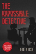 Cover: The Impossible Detective - Regalo Press