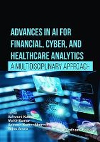 Enlarge image Cover: Advances in AI for Financial, Cyber, and Healthcare Analytics - Bentham Science Publishers