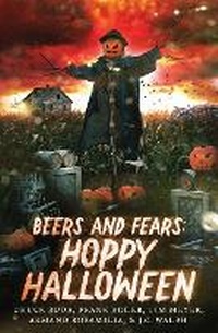 Enlarge image Cover: Beers and Fears - Evil Epoch Press
