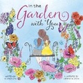 Cover: In the Garden with You - 5 Crown Publishing