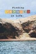 Cover: Finding Success in Life - Unique House Publishing