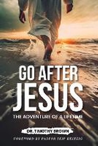 Enlarge image Cover: Go After Jesus - Truth for Transformation Publishing