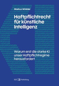 Abbildung von: Haftpflichtrecht für künstliche Intelligenz - EIZ Publishing