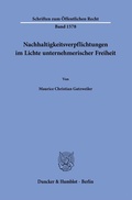 Abbildung von: Nachhaltigkeitsverpflichtungen im Lichte unternehmerischer Freiheit - Duncker & Humblot