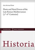 Abbildung von: Fleets and Naval Forces of the Late Roman Mediterranean (3rd-6th Centuries) - Franz Steiner Verlag
