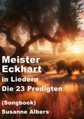 Cover: Meister Eckhart in Liedern - Die 23 Predigten - epubli