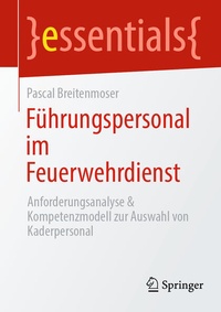 Abbildung von: Führungspersonal im Feuerwehrdienst - Springer