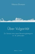 Cover: &Uuml;ber Vulgarit&auml;t - Brill Deutschland