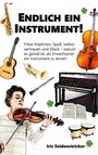Cover: Endlich ein Instrument! - BoD - Books on Demand