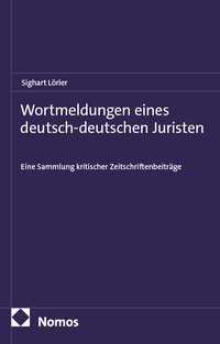Abbildung von: Wortmeldungen eines deutsch-deutschen Juristen - Nomos